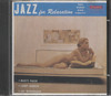 JAZZ FOR RELAXATION