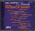 BILL CURTIS & FRIENDS WITH THE FATBACK BAND