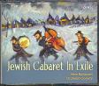 JEWISH CABARET IN EXILE (NEW BUDAPEST ORPHEUM SOCIETY)