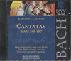 CANTATAS BWV 195-197 (RILLING)
