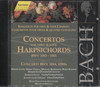 CONCERTOS FOR THREE & FOUR HARPSICHORDS BWV 1063-1065 (LEVIN, VIDELA, BEHRINGER, KLEINER)