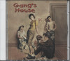 GANG'S HOUSE