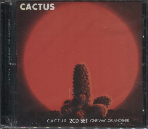 CACTUS/ ONE WAY…OR ANOTHER