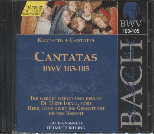 CANTATAS BWV 103-105 (RILLING)